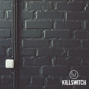 Killswitch