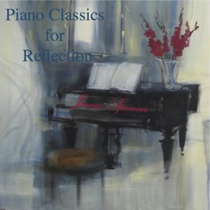 Piano Classics for Reflection