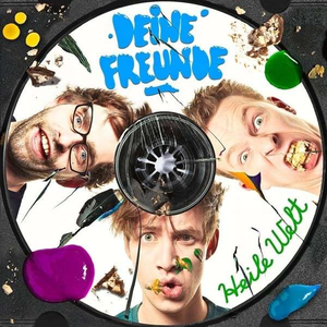 Deine Freunde - Heile Welt - Zortam Music