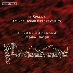 Image for 'La Spagna: A Tune Through Three Centuries'