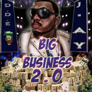 BIG BUSINESS 2.0 THE MIXTAPE (DIRTY DOLLA ENT)