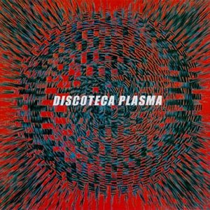 discoteca plasma