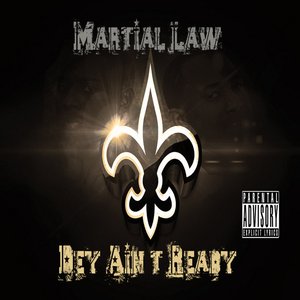 Dey Ain't Ready (Saints Anthem) - Single