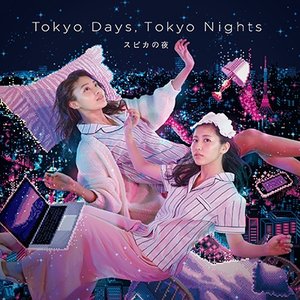 Tokyo Days, Tokyo Nights
