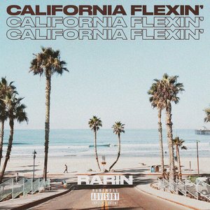 California Flexin'