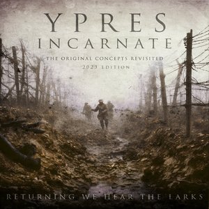 Ypres Incarnate (2023 Remake)