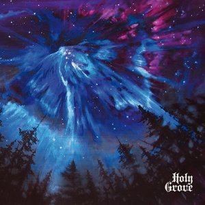 Holy Grove [Explicit]
