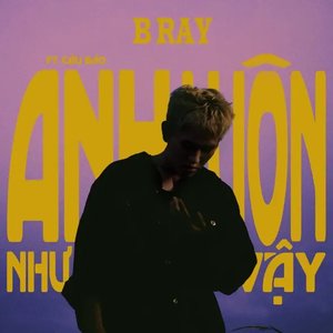 Anh Luôn Như Vậy - Single