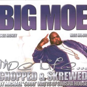 Moe Life (Chopped & Screwed)