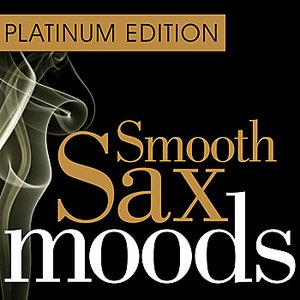 Smooth Sax Moods - Platinum Edition
