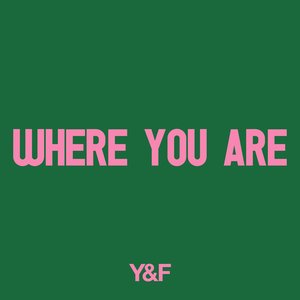 Where You Are - Single