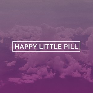 “Happy Little Pill”的封面