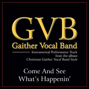 Come and See What's Happenin' Performance Tracks