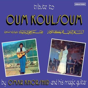 Tribute to Oum Koulsoum