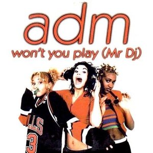 Won't You Play (Mr. DJ)