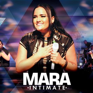 Mara Intimate Ao Vivo em Fortaleza