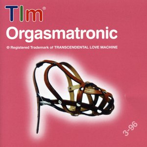 Orgasmatronic 2