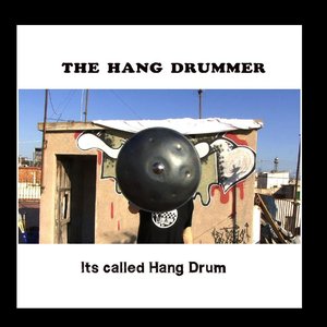 Its Called Hang Drum