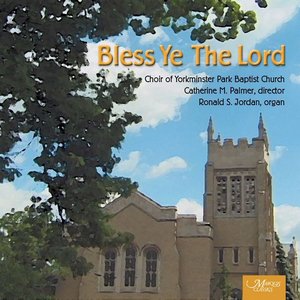 Bless Ye the Lord