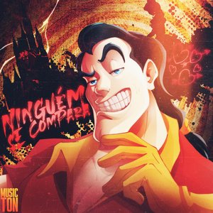 Ninguém Se Compara (Gaston)