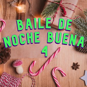 Baile De Noche Buena Vol. 4