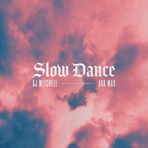 Ava Max - Slow Dance - Zortam Music