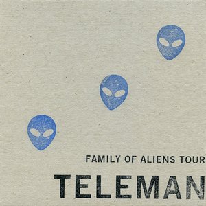 Family Of Aliens Tour CD