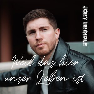 Weil das hier unser Leben ist