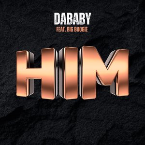 HIM (feat. Big Boogie) - Single