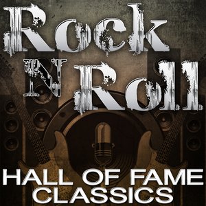 Rock N Roll - Hall Of Fame Classics
