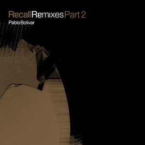 Recall Remixes Part 2