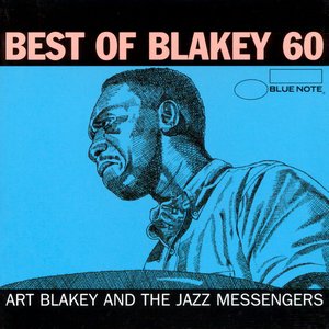 Blakey 60 - Best of Art Blakey (International Only)