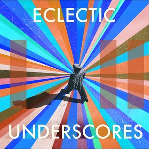 Eclectic Underscores