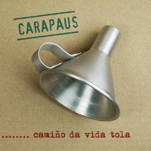 Camiño da Vida Tola