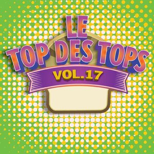 Le Top des Tops des années 80 / 90, Vol. 17