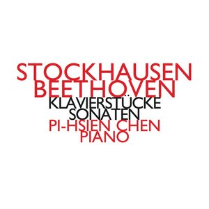 Stockhausen: Klavierstücke & Beethoven: Sonaten