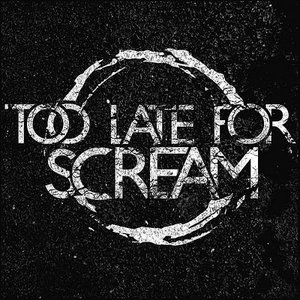 Too Late For Scream EP