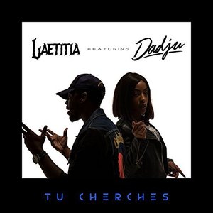 Tu Cherches (feat. Dadju) - Single