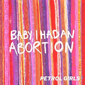 Image for 'Baby, I Had an Abortion - Single'