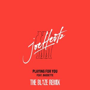 Playing for You (The Blaze Remix)
