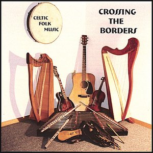 Crossing The Borders: Celtic Folk Music