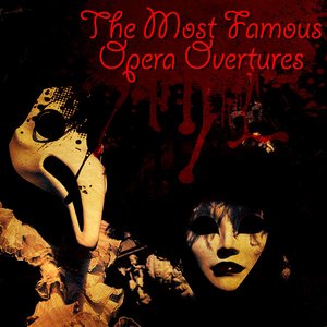 Bild för 'The Most Famous Opera Overtures'