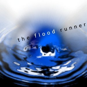 'The Flood Runner II'の画像