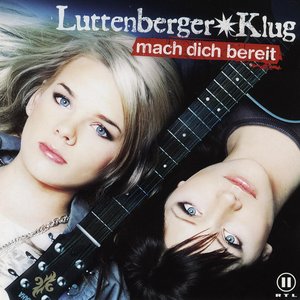 Luttenberger-Klug - Mach Dich Bereit - Zortam Music