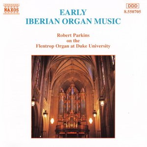 Early Iberian Organ Music