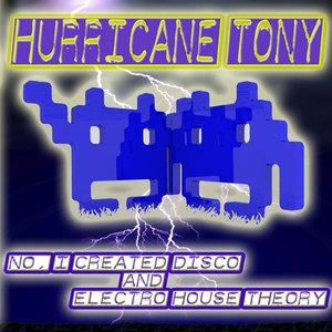 No I Created Disco and Electro House Theory - EP