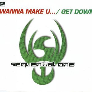 I Wanna Make U... / Get Down