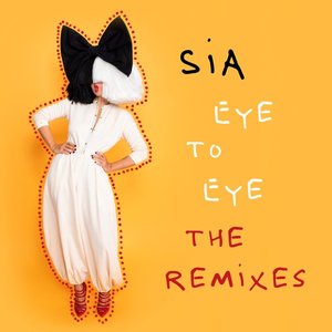 Eye to Eye (The Remixes) - Single