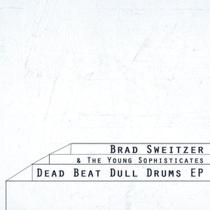 Dead Beat Dull Drums