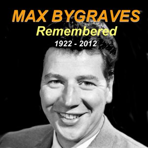 Max Bygraves Remembered 1922 - 2012